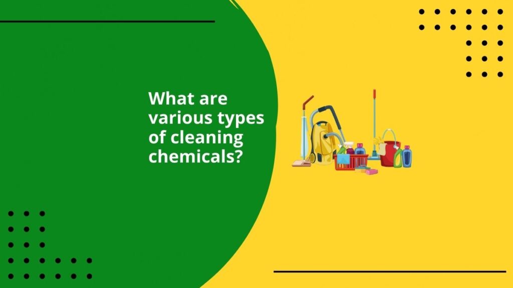 what-are-various-types-of-cleaning-chemicals-ecochem