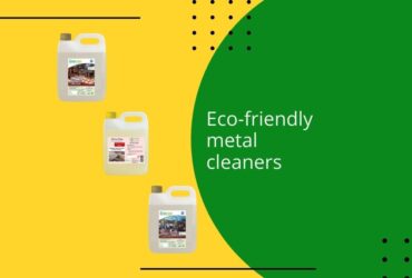 Eco-Friendly Metal Cleaners