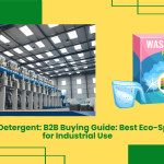 Laundry Detergent: B2B Buying Guide: Best Eco-Sparkler For Industrial Use