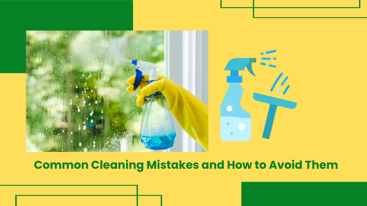 Glasscleaner-Common Cleaning Mistakes And How To Avoid Them