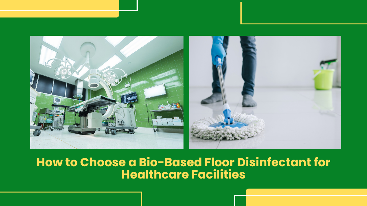 Bio-Based Floor Disinfectant