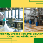 Eco-Friendly Grease Removal