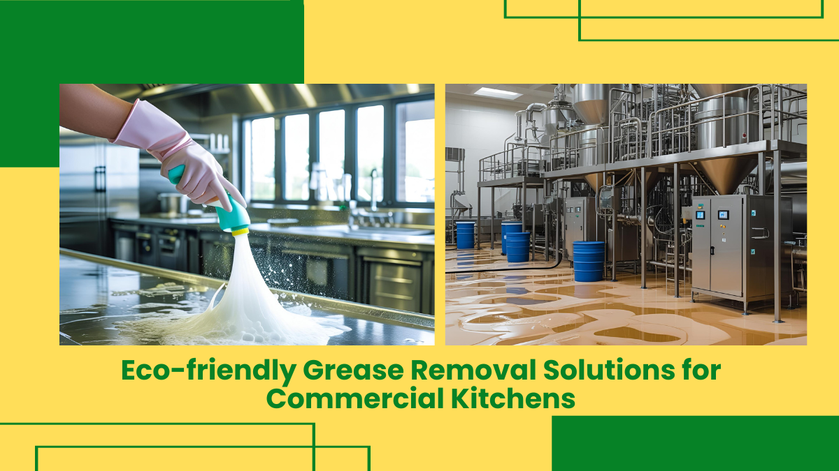 Eco-Friendly Grease Removal