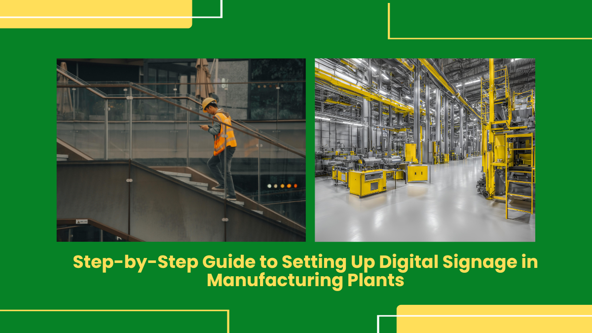 Digital Signage Installation In Factory