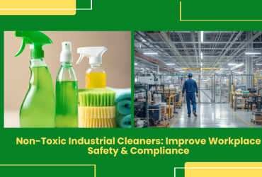 Non-Toxic Industrial Cleaners
