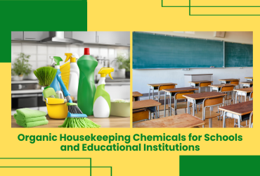 Organic Housekeeping Chemicals For Schools