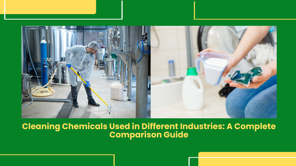Cleaning Chemicals Used In Different Industries