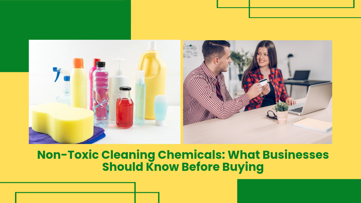 Non-Toxic Cleaning Chemicals