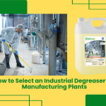 Industrial Degreaser For Manufacturing Plants